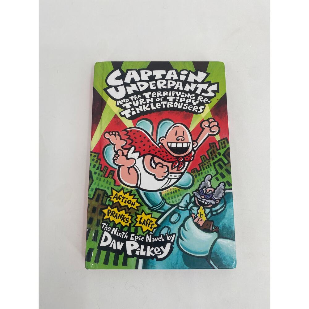 Captain Underpants and the Terrifying Return of Tippy Tinkletrousers Dav Pikley